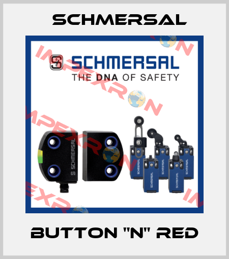 button "N" red Schmersal