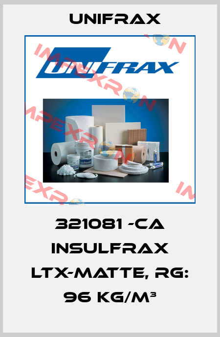 321081 -CA INSULFRAX LTX-MATTE, RG: 96 KG/M³ Unifrax