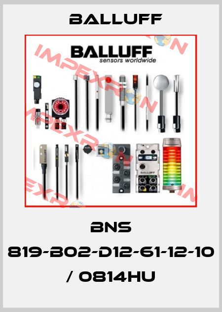 BNS 819-B02-D12-61-12-10 / 0814HU Balluff