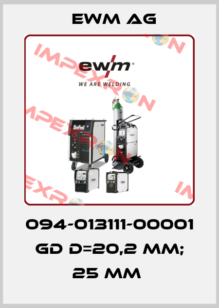 094-013111-00001  GD D=20,2 mm; 25 mm  EWM AG