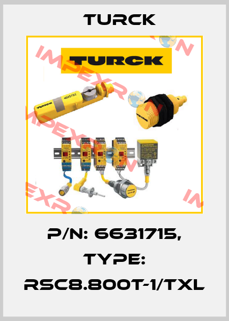 P/N: 6631715, Type: RSC8.800T-1/TXL Turck