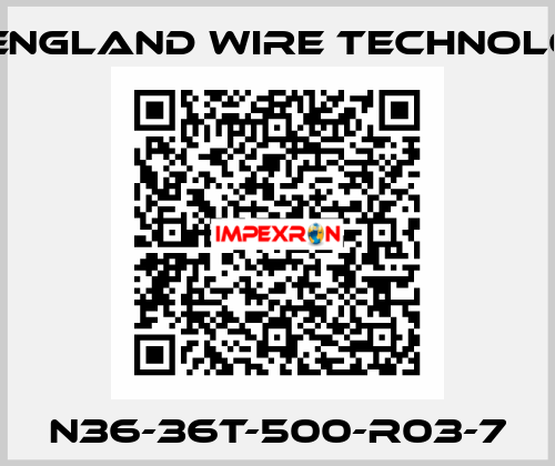 N36-36T-500-R03-7 New England Wire Technologies