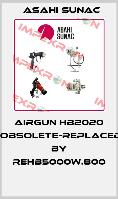 AIRGUN HB2020 -obsolete-replaced by REHB5000W.800  Asahi Sunac