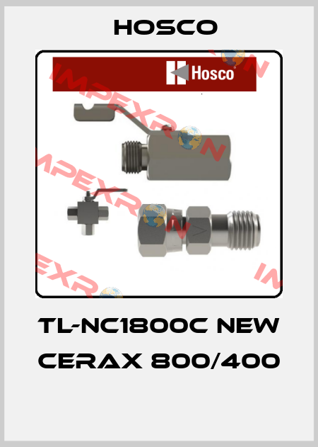 TL-NC1800C new cerax 800/400  Hosco
