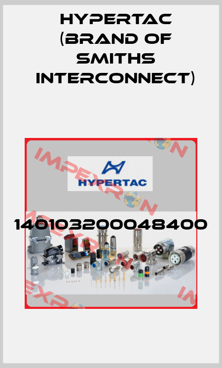 140103200048400   Hypertac (brand of Smiths Interconnect)