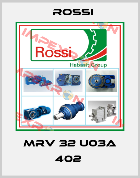 MRV 32 U03A 402  Rossi