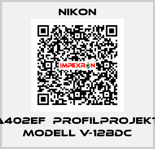 PCA402EF  Profilprojektor Modell V-12BDC Nikon