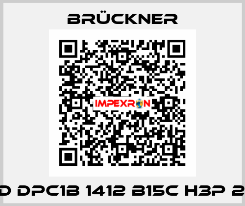 OCD DPC1B 1412 B15C H3P 287  Brückner