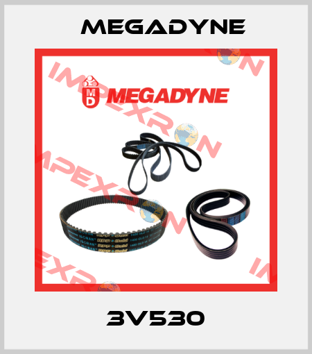 3V530 Megadyne