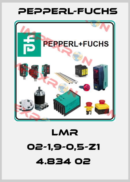 LMR 02-1,9-0,5-Z1  4.834 02  Pepperl-Fuchs