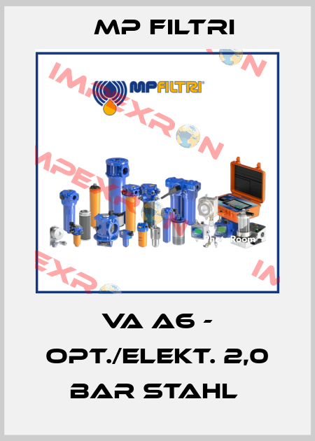 VA A6 - OPT./ELEKT. 2,0 BAR Stahl  MP Filtri