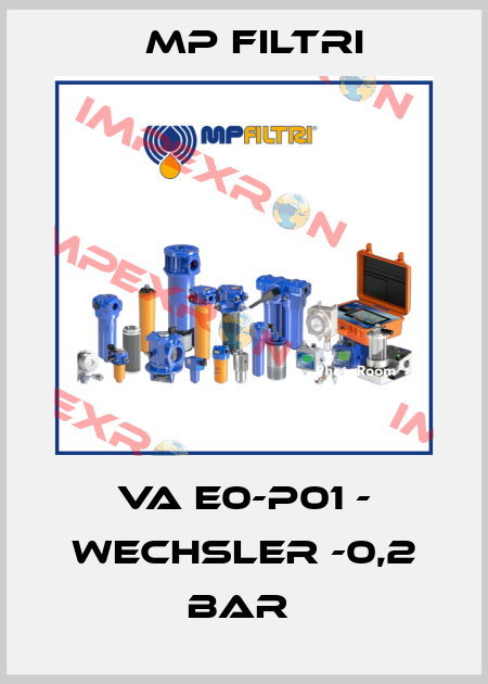 VA E0-P01 - WECHSLER -0,2 BAR  MP Filtri