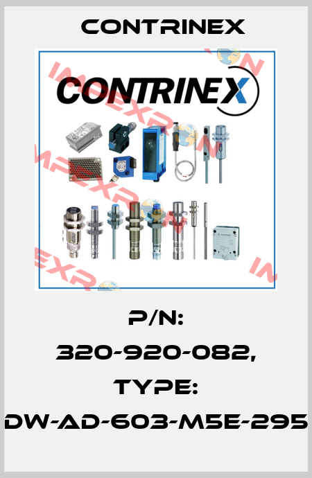 p/n: 320-920-082, Type: DW-AD-603-M5E-295 Contrinex