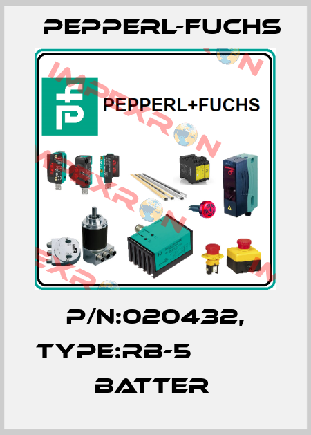 P/N:020432, Type:RB-5                    Batter  Pepperl-Fuchs