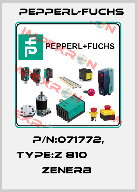 P/N:071772, Type:Z 810                   Zenerb  Pepperl-Fuchs