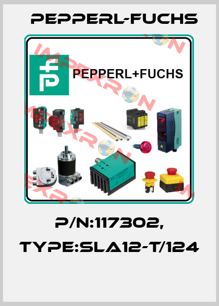 P/N:117302, Type:SLA12-T/124  Pepperl-Fuchs
