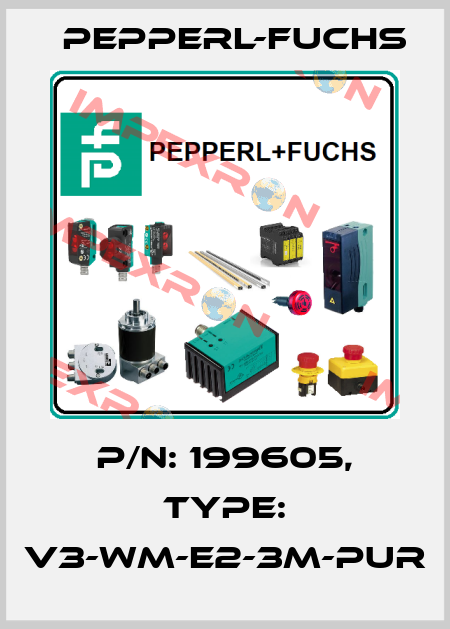 p/n: 199605, Type: V3-WM-E2-3M-PUR Pepperl-Fuchs