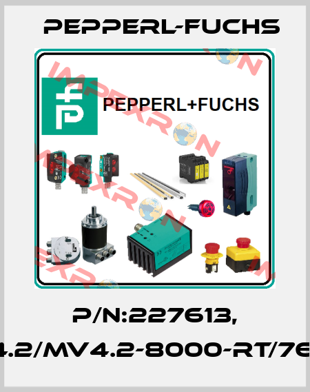 P/N:227613, Type:M4.2/MV4.2-8000-RT/76a/95/110 Pepperl-Fuchs