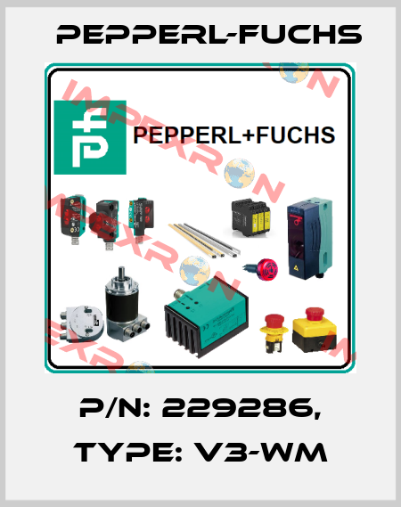 p/n: 229286, Type: V3-WM Pepperl-Fuchs