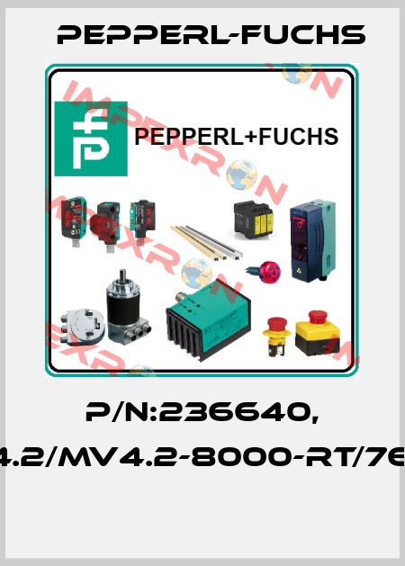 P/N:236640, Type:M4.2/MV4.2-8000-RT/76a/110/115  Pepperl-Fuchs