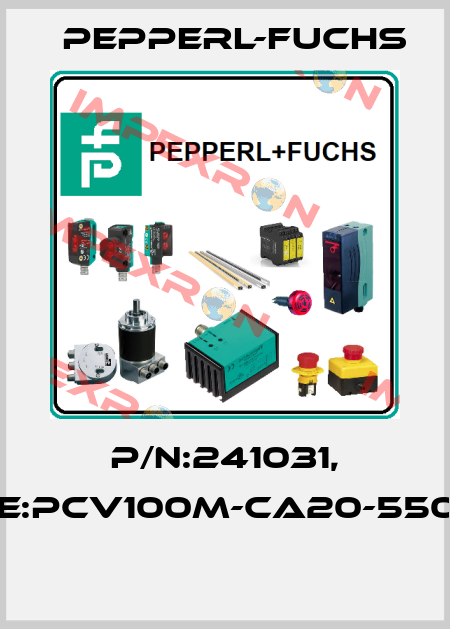 P/N:241031, Type:PCV100M-CA20-550000  Pepperl-Fuchs