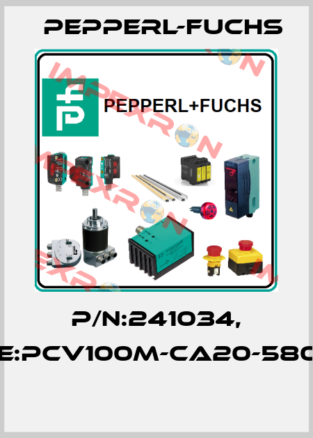 P/N:241034, Type:PCV100M-CA20-580000  Pepperl-Fuchs