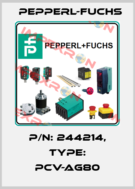 p/n: 244214, Type: PCV-AG80 Pepperl-Fuchs