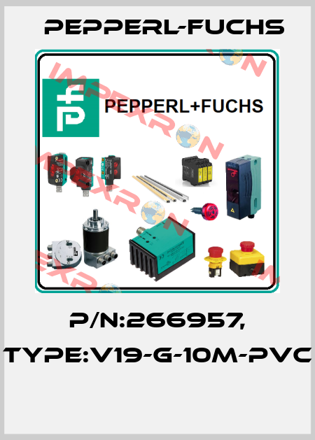 P/N:266957, Type:V19-G-10M-PVC  Pepperl-Fuchs