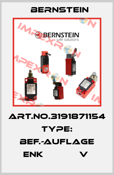 Art.No.3191871154 Type: BEF.-AUFLAGE ENK             V  Bernstein