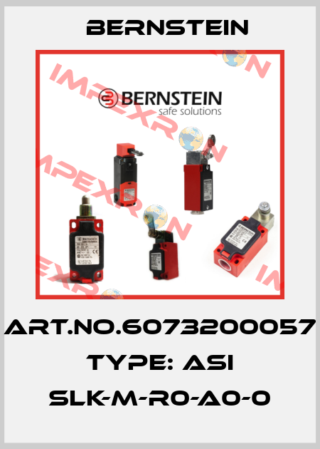 Art.No.6073200057 Type: ASI SLK-M-R0-A0-0 Bernstein