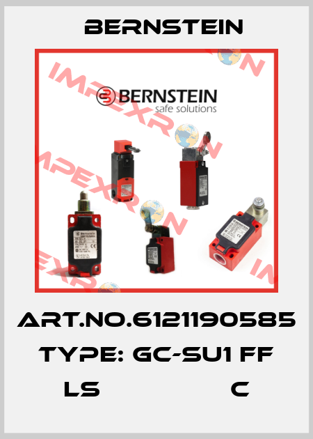 Art.No.6121190585 Type: GC-SU1 FF LS                 C Bernstein