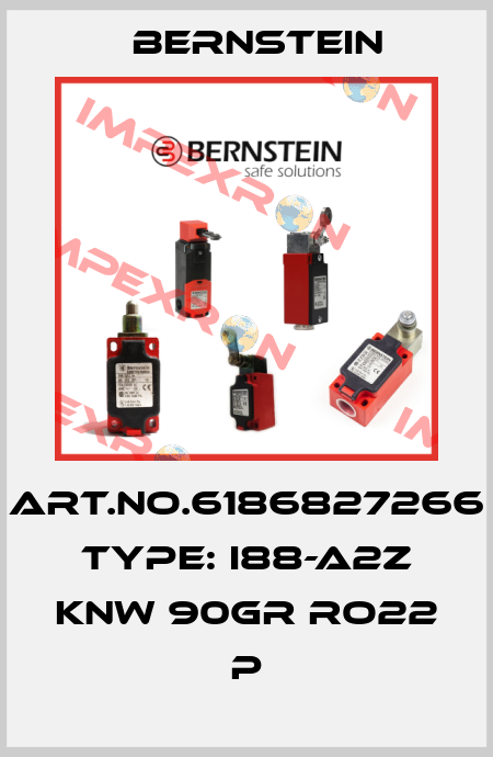 Art.No.6186827266 Type: I88-A2Z KNW 90GR RO22        P Bernstein