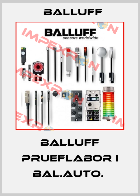 Balluff Prueflabor I Bal.Auto.  Balluff