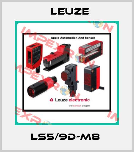 LS5/9D-M8  Leuze