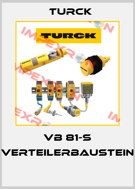 VB 81-S VERTEILERBAUSTEIN  Turck