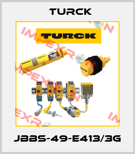 JBBS-49-E413/3G Turck