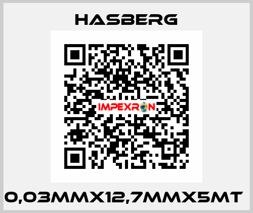 0,03MMX12,7MMX5MT  Hasberg