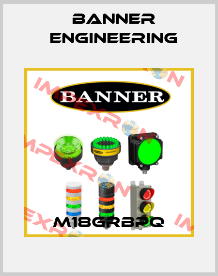 M18GRBPQ Banner Engineering