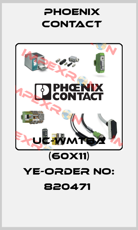 UC-WMTBA (60X11) YE-ORDER NO: 820471  Phoenix Contact
