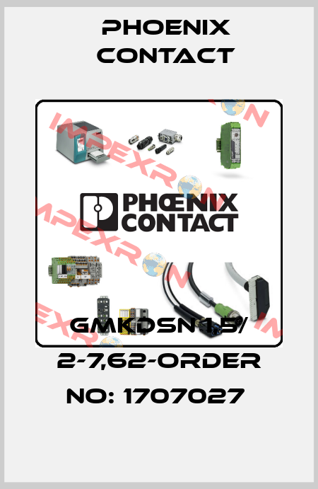 GMKDSN 1,5/ 2-7,62-ORDER NO: 1707027  Phoenix Contact