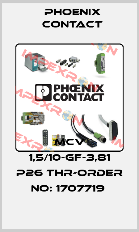 MCV 1,5/10-GF-3,81 P26 THR-ORDER NO: 1707719  Phoenix Contact