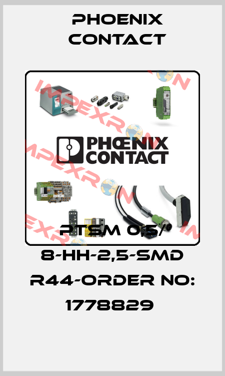 PTSM 0,5/ 8-HH-2,5-SMD R44-ORDER NO: 1778829  Phoenix Contact