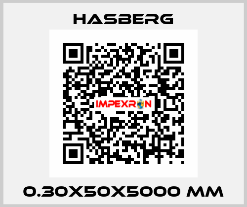 0.30X50X5000 MM Hasberg