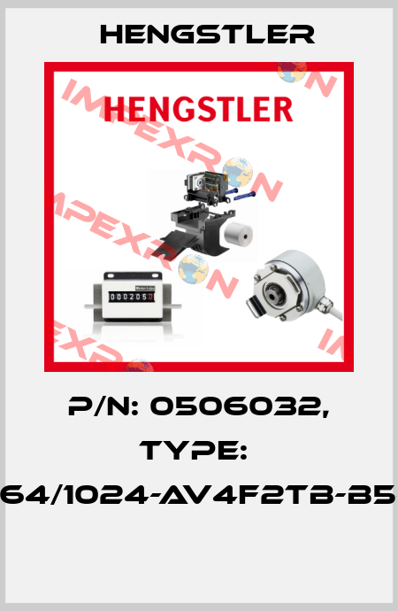 P/N: 0506032, Type:  RI64/1024-AV4F2TB-B5-D  Hengstler