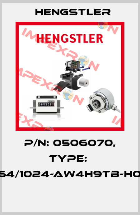 P/N: 0506070, Type:  RI64/1024-AW4H9TB-H0-O  Hengstler
