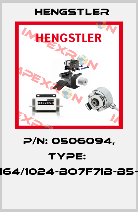 P/N: 0506094, Type:  RI64/1024-BO7F7IB-B5-O  Hengstler