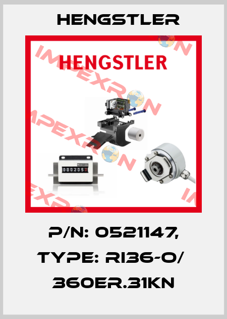 p/n: 0521147, Type: RI36-O/  360ER.31KN Hengstler