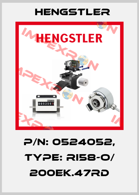 p/n: 0524052, Type: RI58-O/ 200EK.47RD Hengstler