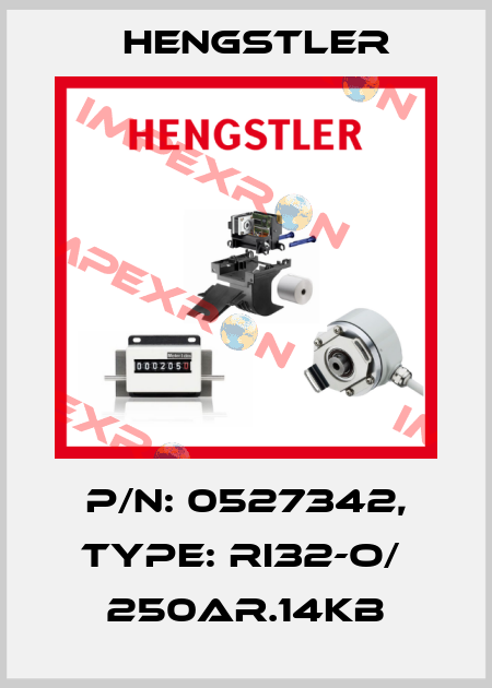 p/n: 0527342, Type: RI32-O/  250AR.14KB Hengstler