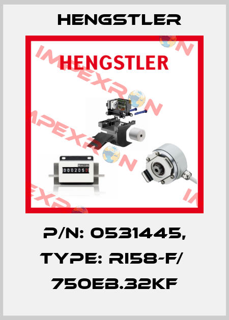 p/n: 0531445, Type: RI58-F/  750EB.32KF Hengstler